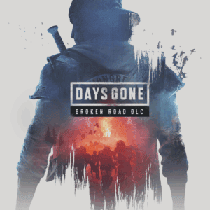 Days Gone + Broken Road DLC PC Steam
