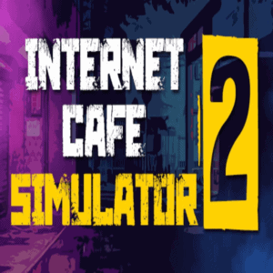 Internet Cafe Simulator 1 & 2 PC Steam