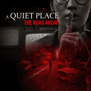 A Quiet Place: The Road Ahead PC Steam